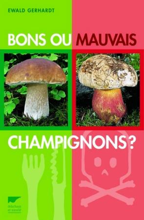 Bons ou mauvais champignons