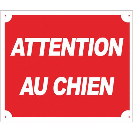 Panneau ''Attention au chien'' 30 x 25 cm