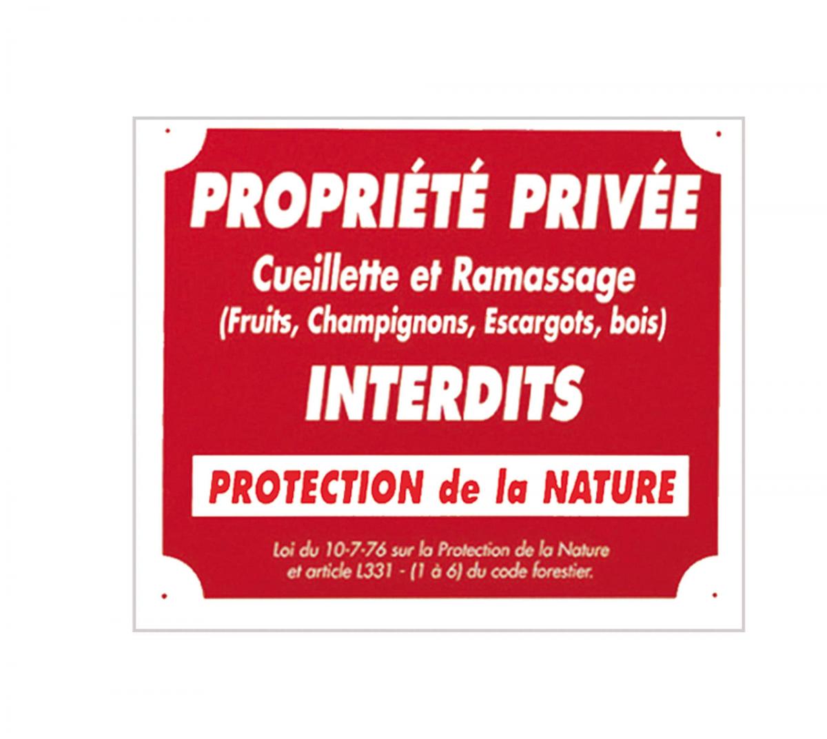Panneau ''Propriété privée cueillette interdite'' 30 x 25 cm