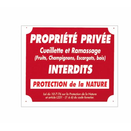 Panneau ''Propriété privée cueillette interdite'' 30 x 25 cm