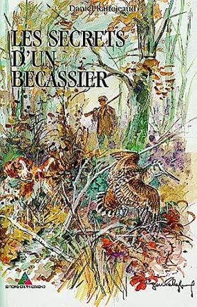 Livre Les secrets d'un bécassier