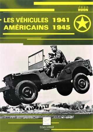 Livre Les véhicules Américains 1941-1945