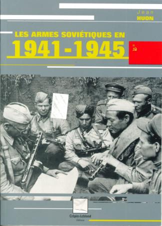 Livre Les armes Soviétiques en 1941-1945