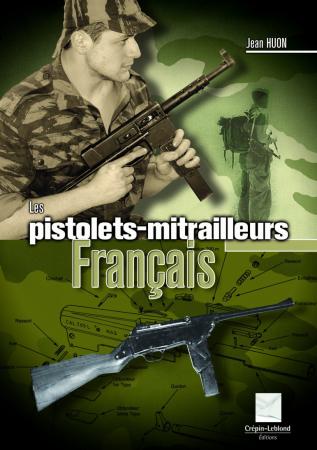 Livre Les pistolets mitrailleurs Français