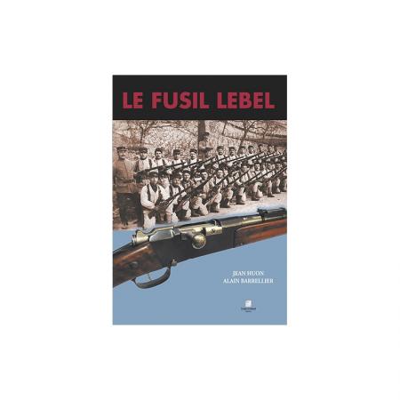 Le fusil LEBEL