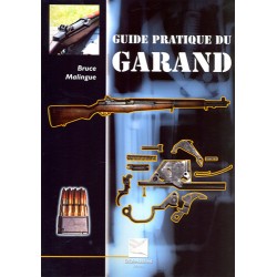 LE GUIDE PRATIQUE DU GARAND 